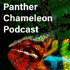 Panther Chameleon Podcast