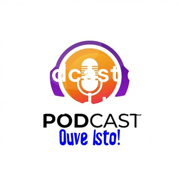Artwork for Podcast Ouve Isto