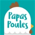 Papas Poules