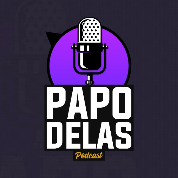 Artwork for Papo Delas Podcast