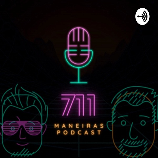 Artwork for 711 Maneiras Podcast