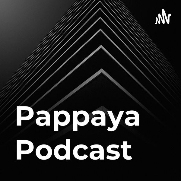 Artwork for Pappaya Podcast