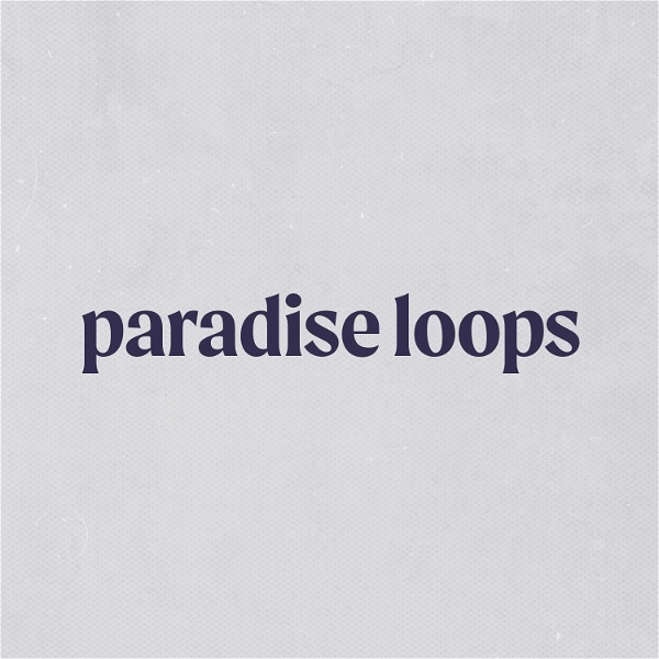 Artwork for Paradise Loops Mix Series