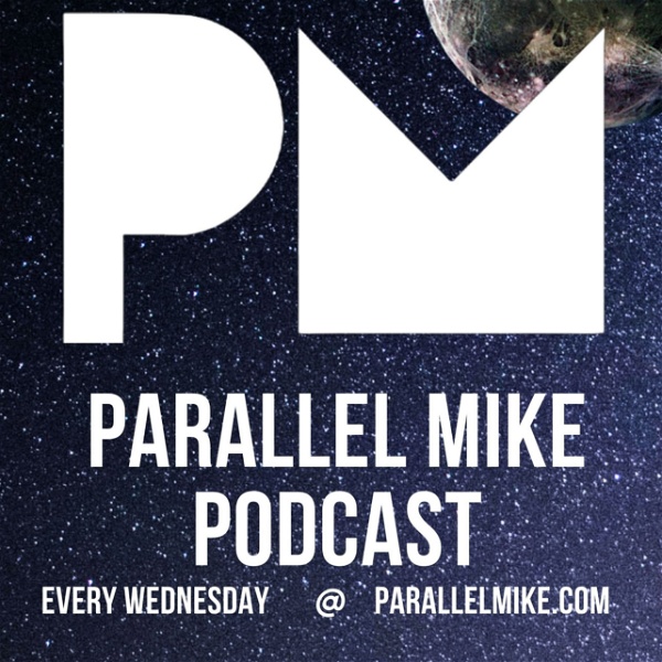 Artwork for Parallel Mike Podcast
