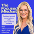 Parenting With The Focused Mindset
