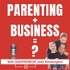 Parenting Plus Business