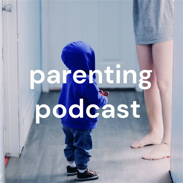 Artwork for parenting podcast