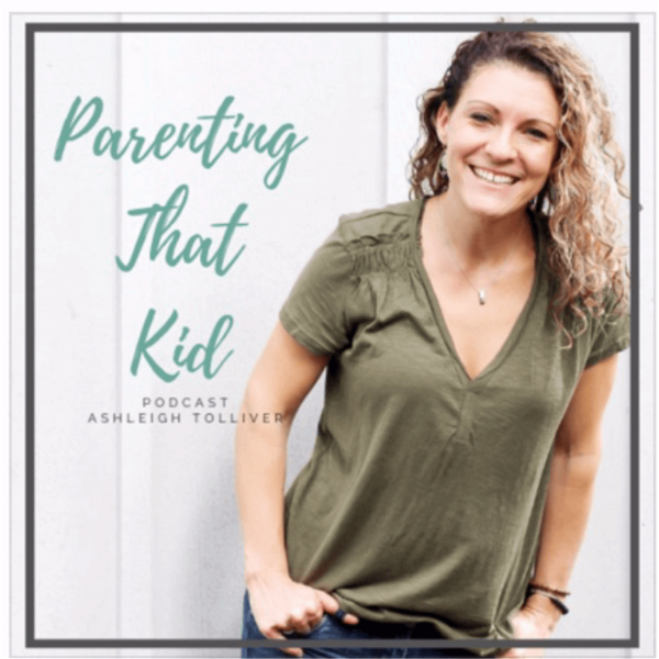 Artwork for Parenting That Kid with Ashleigh Tolliver