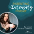 Parenting the Intensity