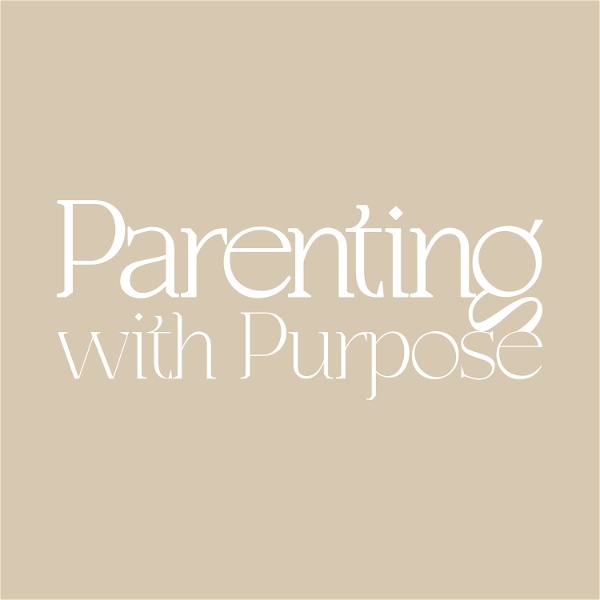 Artwork for Parenting with Purpose