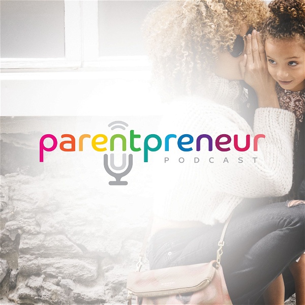 Artwork for Parentpreneur Podcast