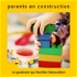parents en construction