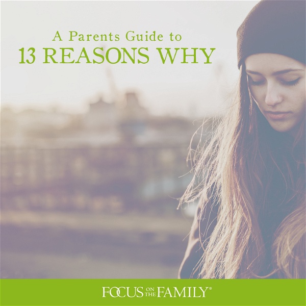 Artwork for Parents Guide to "13 Reasons Why"