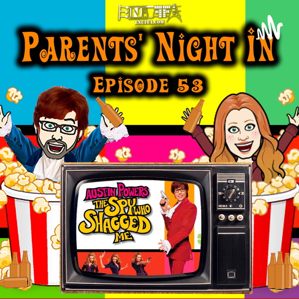 Artwork for Parents' Night In: Boozy Movie Reviews
