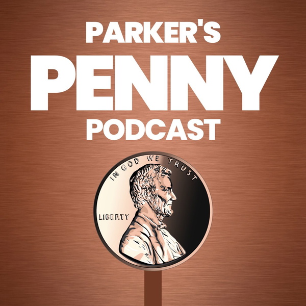 Artwork for Parker's Penny Podcast