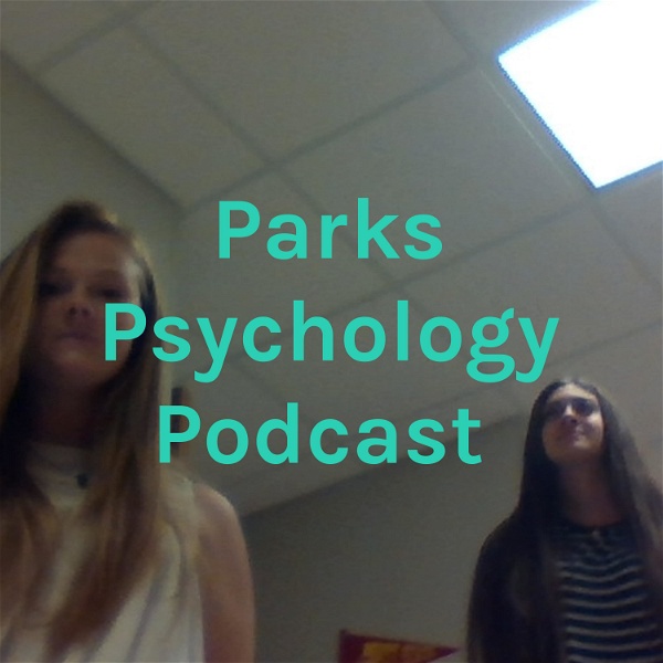 Artwork for Parks Psychology Podcast