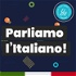 Parliamo l'italiano!