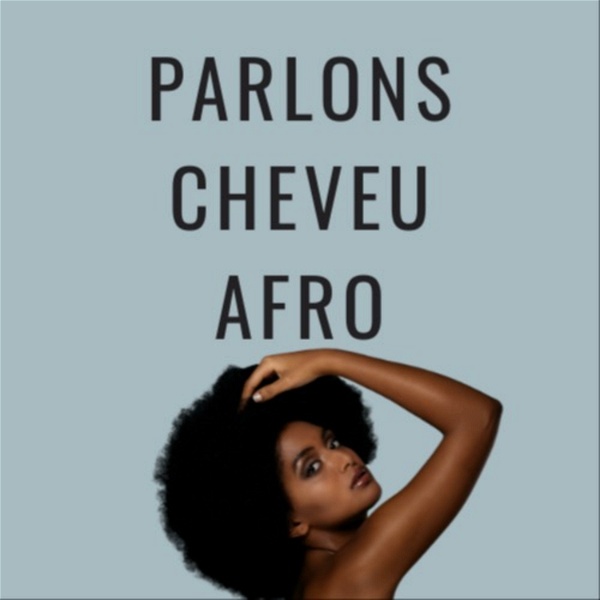 Artwork for Parlons Cheveu Afro
