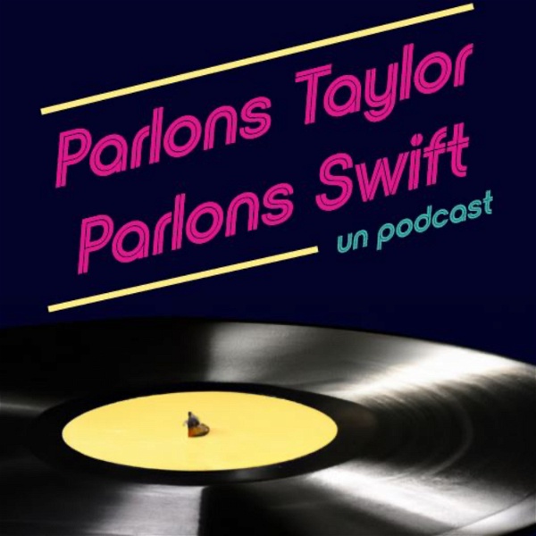 Artwork for Parlons Taylor, Parlons Swift