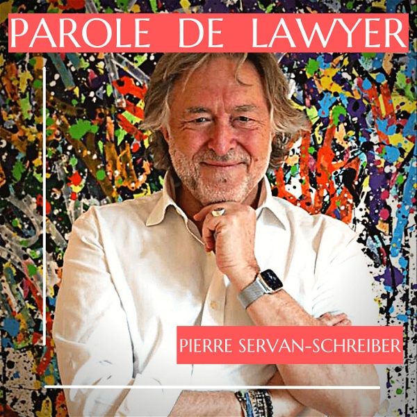 Artwork for Parole de Lawyer par Pierre Servan-Schreiber