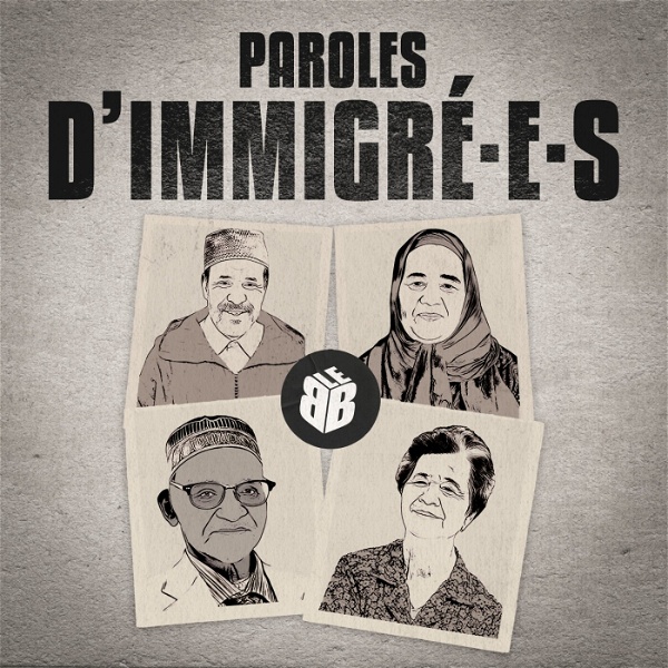 Artwork for Paroles d'immigré•e•s