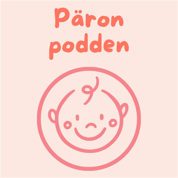 Artwork for Päronpodden: En podcast om barn och föräldraskap