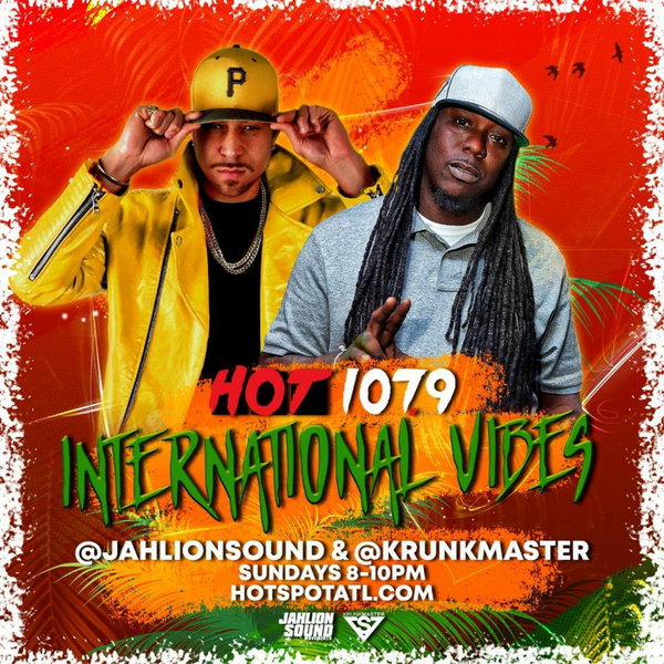 Artwork for International Vibes Radio w/ Jahlion Sound & Dj Slik