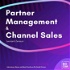 Partner Management & Channel Sales