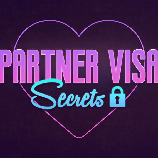 Artwork for Partner Visa Secrets