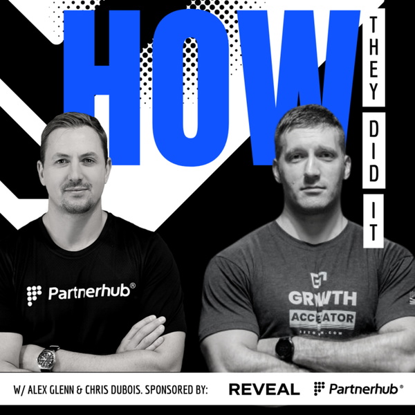 Artwork for HOW THEY DID IT! Unique stories partnerships-led sales and success.