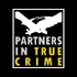 PARTNERS IN TRUE CRIME
