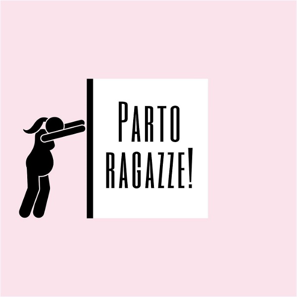 Artwork for Parto Ragazze!