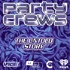 Party Crews: The Untold Story