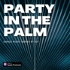 Party In The Palm