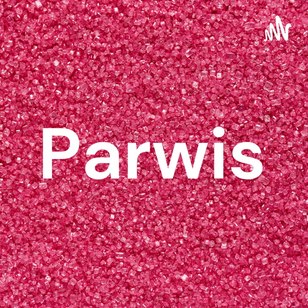 Artwork for Parwis