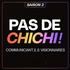 Pas de Chichi !