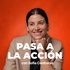 Pasa a la Acción con Sofia Contreras