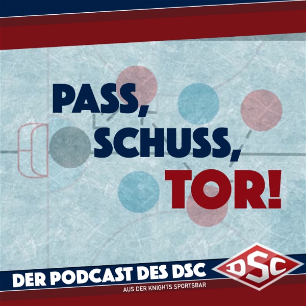 Artwork for Pass. Schuss. Tor! – Der Podcast des Deggendorfer SC