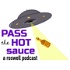 Pass the Hot Sauce: A Roswell Podcast