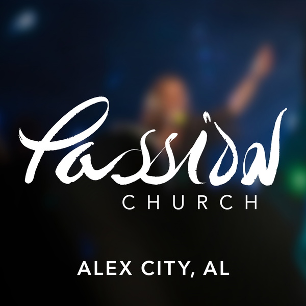 Artwork for Passion Church: Alex City