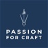 Passion for Craft Podcast