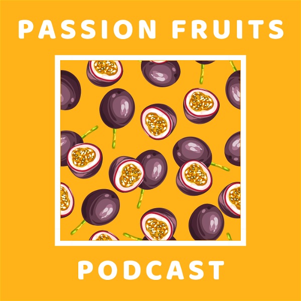 Artwork for Passion Fruits