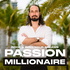Passion Millionaire