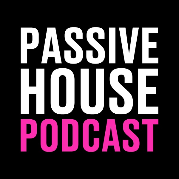 Artwork for Passive House Podcast