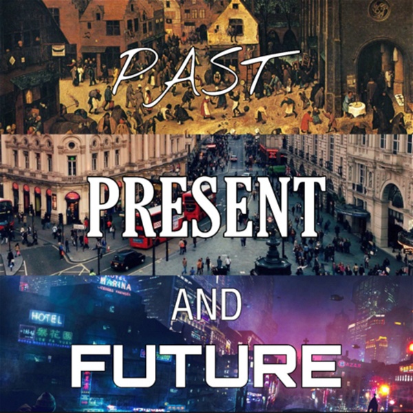 Artwork for Past, Present, and Future