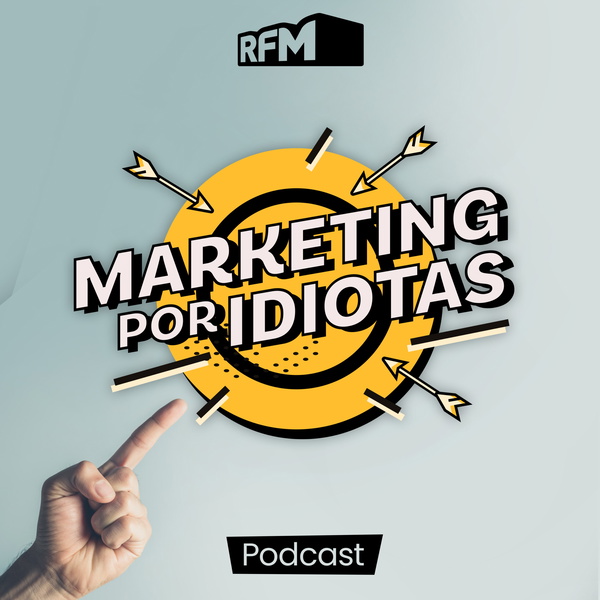 Artwork for Podcast Marketing por Idiotas