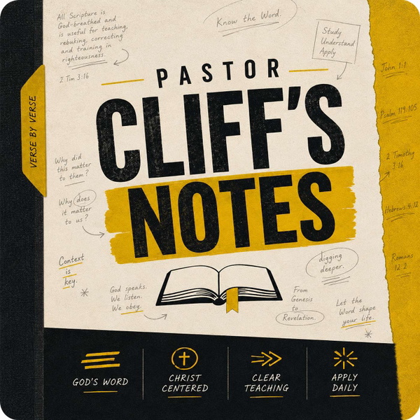 Artwork for Pastor Cliff’s Notes