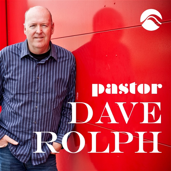 Artwork for Pastor Dave Rolph at Pacific Hills