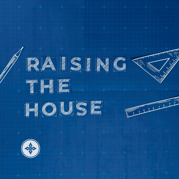 Artwork for Raising the House