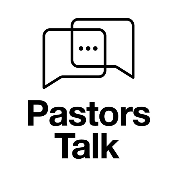 Artwork for Pastors Talk